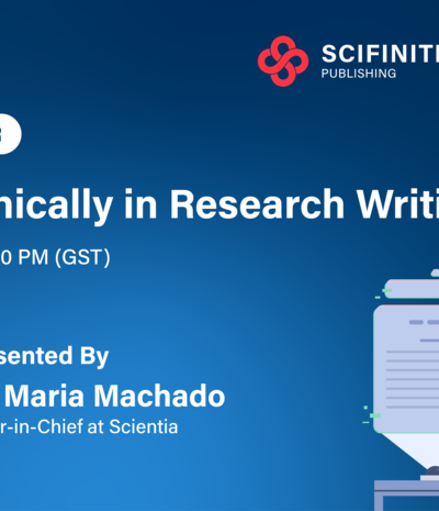 Scifiniti Publishing and Sci-Train to Host “Using AI Ethically in Research Writing” Webinar Featuring Dr. Maria Machado